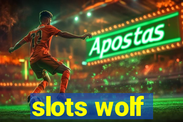 slots wolf