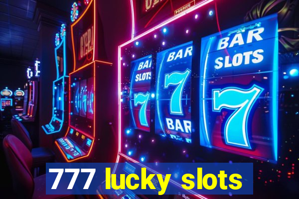 777 lucky slots