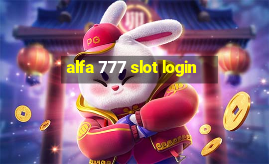 alfa 777 slot login