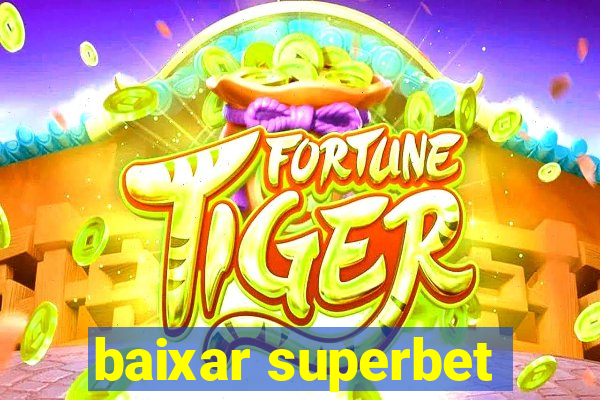 baixar superbet