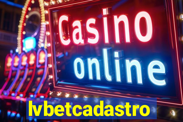 lvbetcadastro