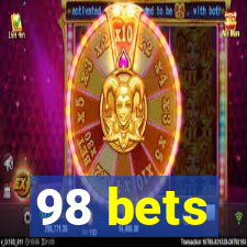 98 bets