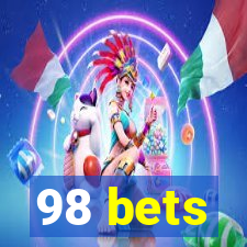 98 bets