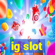 ig slot