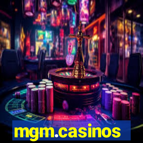 mgm.casinos