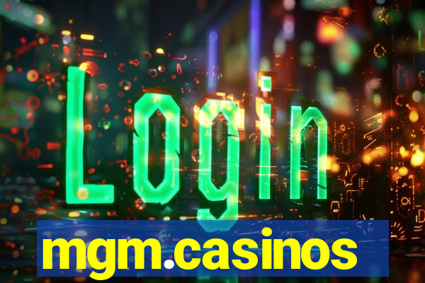 mgm.casinos