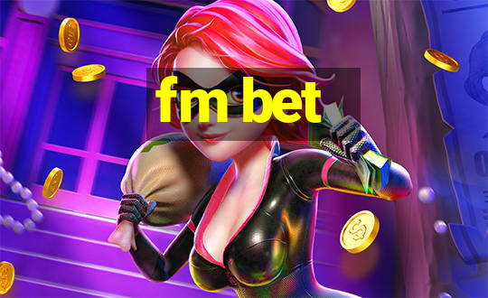 fm bet