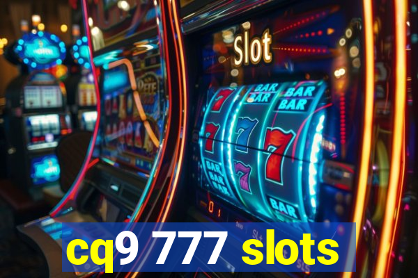 cq9 777 slots