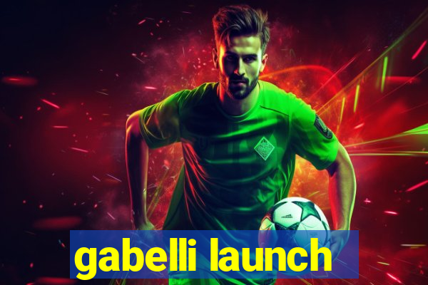 gabelli launch