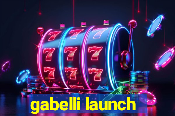 gabelli launch