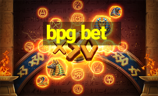 bpg bet