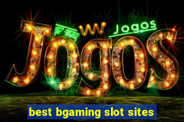 best bgaming slot sites