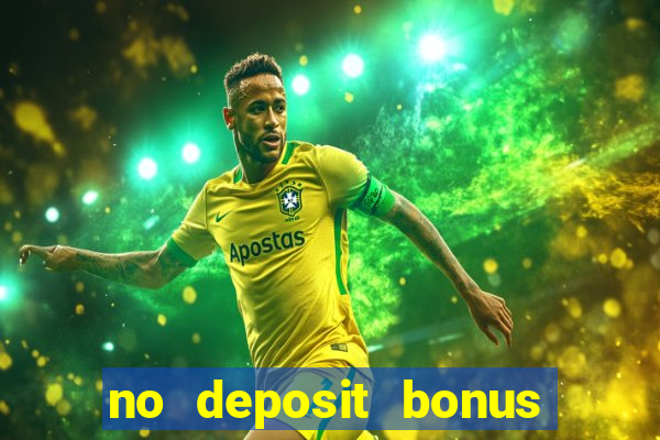 no deposit bonus codes for casino