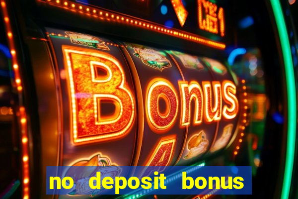 no deposit bonus codes for casino