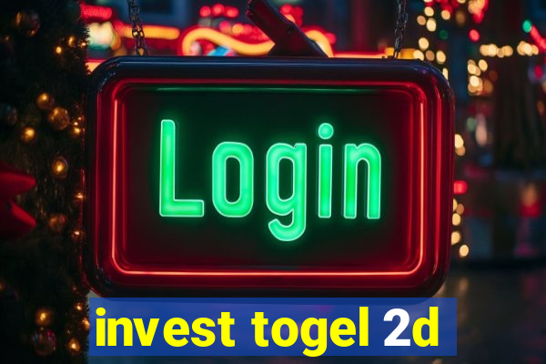 invest togel 2d