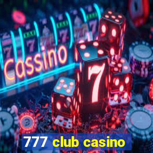 777 club casino