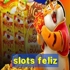 slots feliz