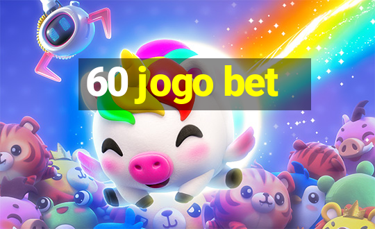 60 jogo bet