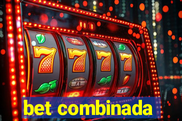 bet combinada