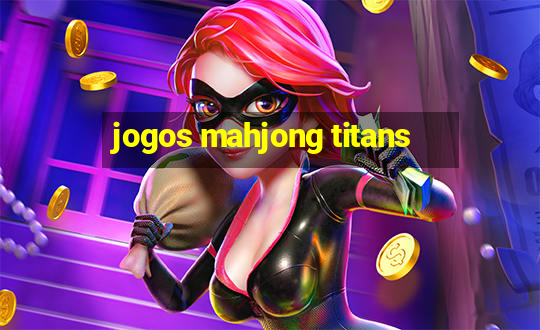 jogos mahjong titans