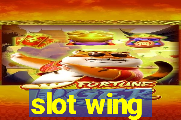 slot wing