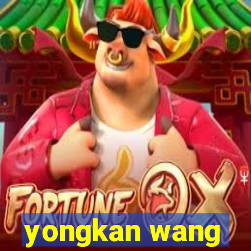 yongkan wang