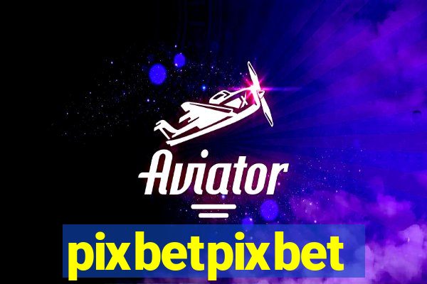 pixbetpixbet