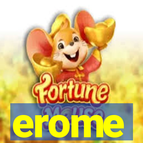 erome