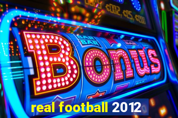 real football 2012