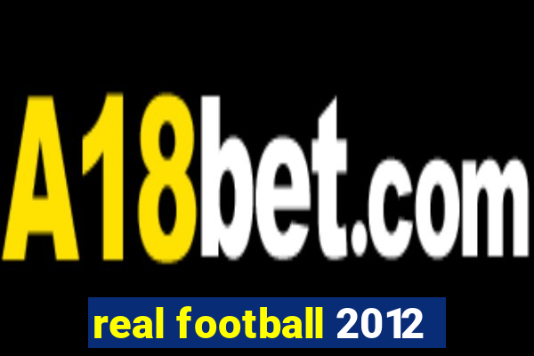 real football 2012