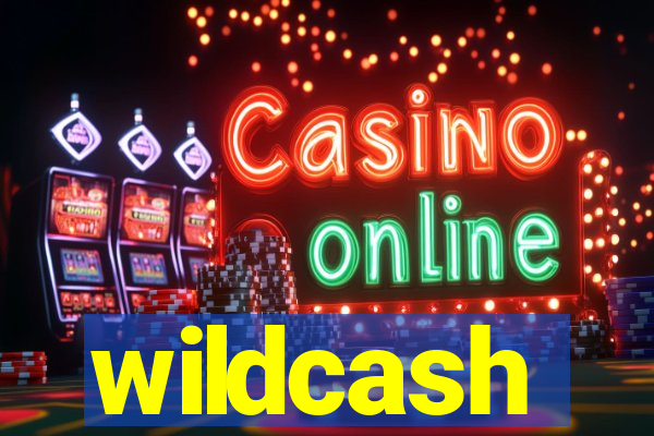 wildcash