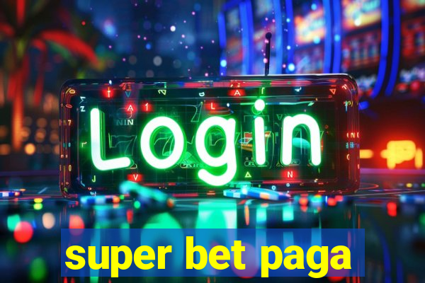 super bet paga