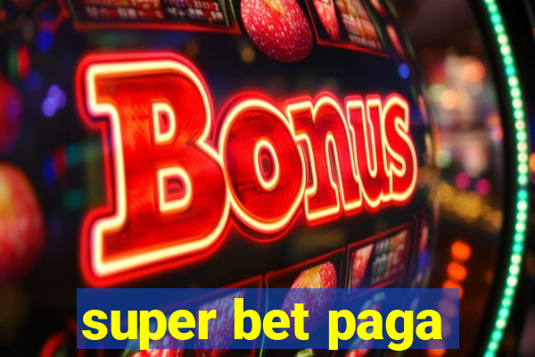 super bet paga