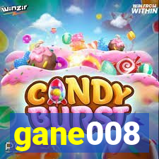 gane008