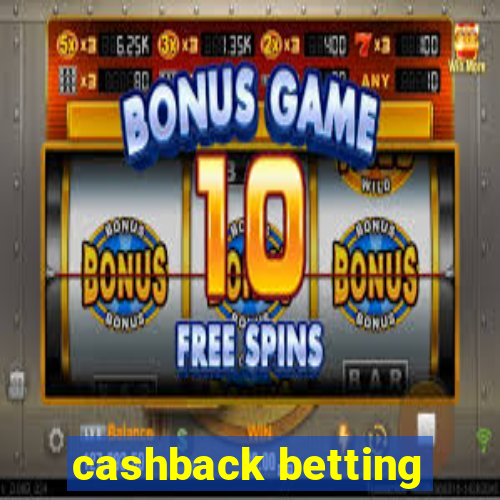 cashback betting