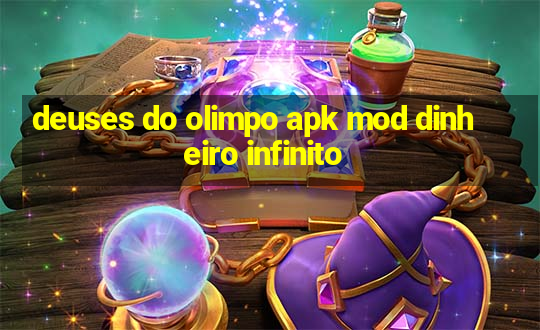 deuses do olimpo apk mod dinheiro infinito