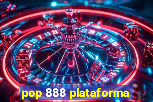 pop 888 plataforma