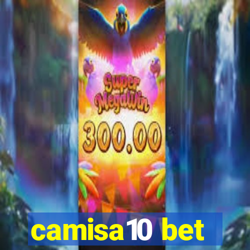 camisa10 bet