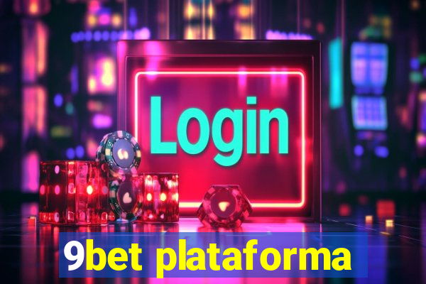 9bet plataforma