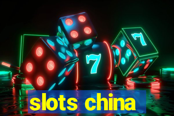 slots china