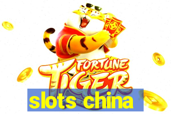 slots china