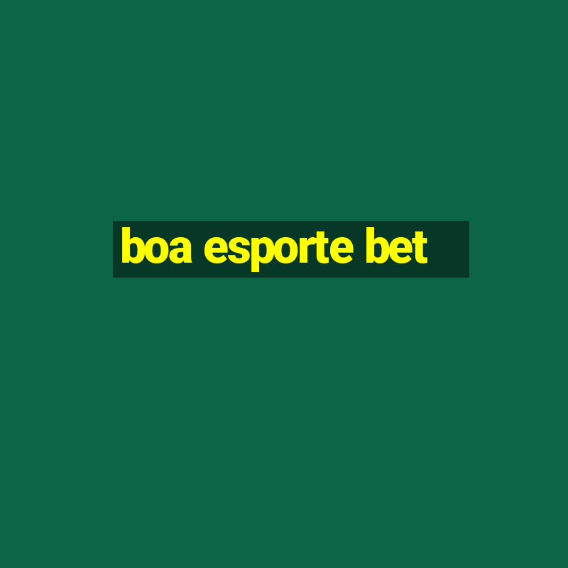 boa esporte bet