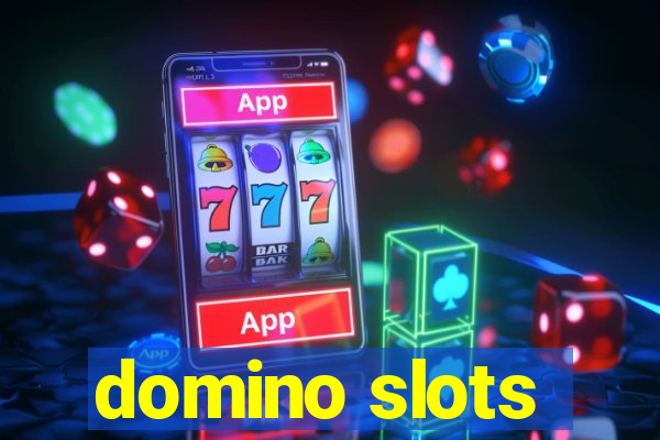 domino slots