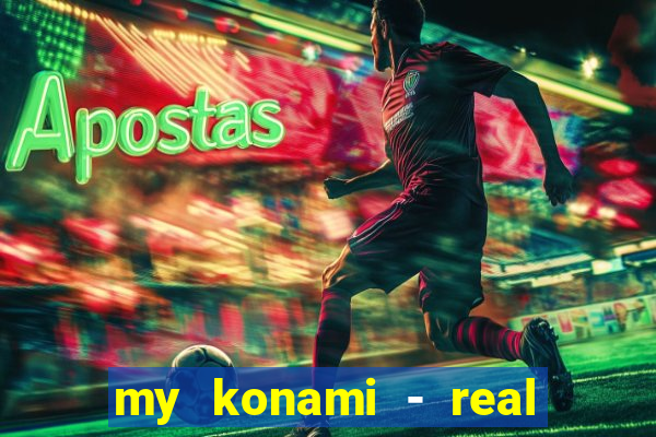 my konami - real vegas slots