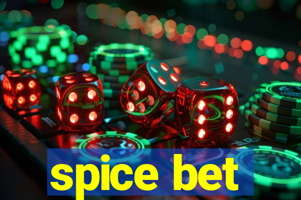 spice bet