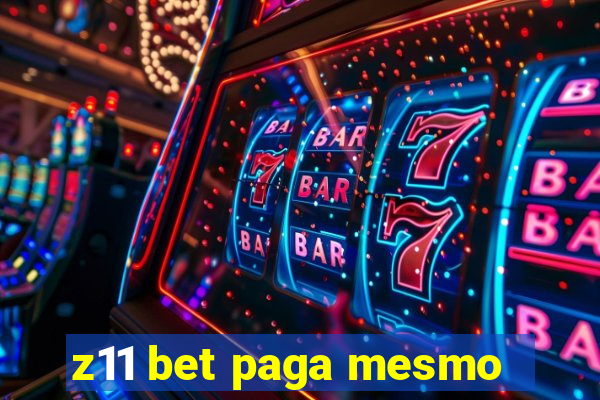 z11 bet paga mesmo