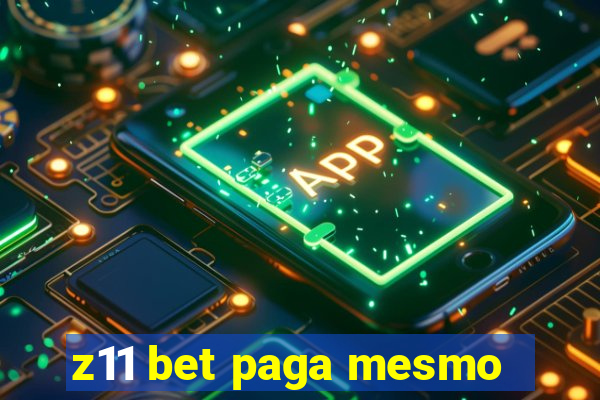 z11 bet paga mesmo