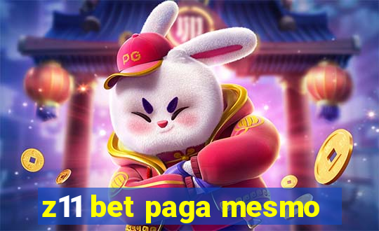 z11 bet paga mesmo