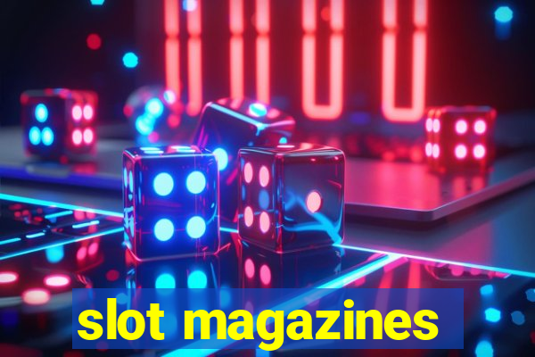 slot magazines