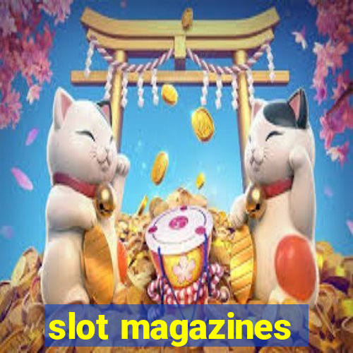 slot magazines